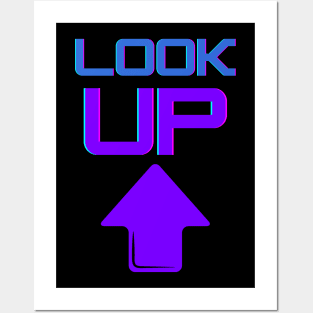 Look Up! Posters and Art